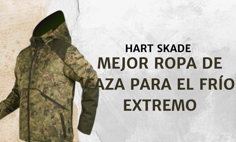 Hart Skade: mejor ropa de caza para frío extremo - Calzados