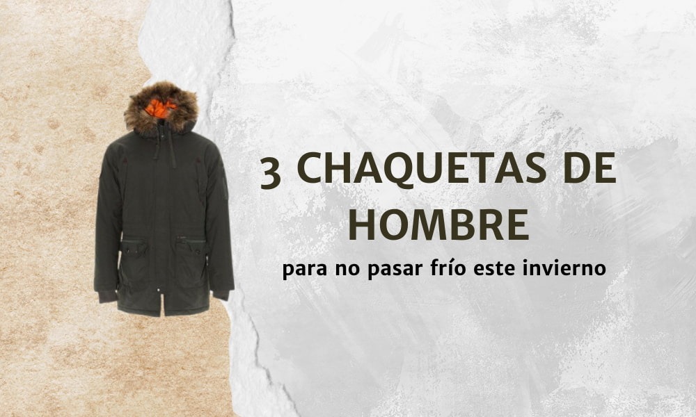 Estas son las 3 chaquetas ideales para no pasar frío este invierno